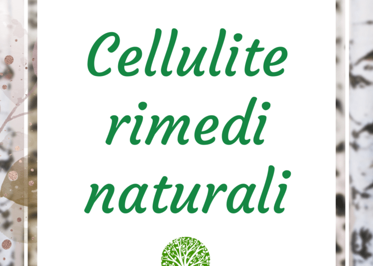 cellulite rimedi naturali